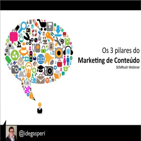 Os 3 Pilares Para Se Trabalhar Com Marketing De Conteúdo | PDF
