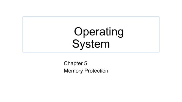 operating system memory protection and hierarchy