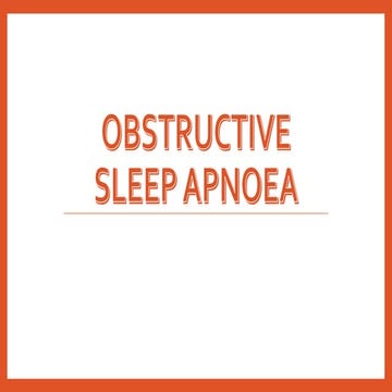 obstructive sleep apnoea