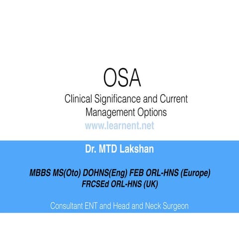 Obstructive Sleep Apnea (OSA)