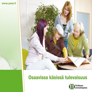 Osaajaksi omalla aikataululla, YSAO