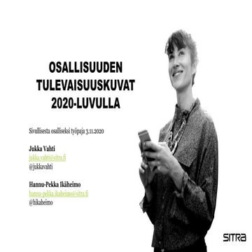 Osallisuuden tulevaisuuskuvat vahti ikaheimo