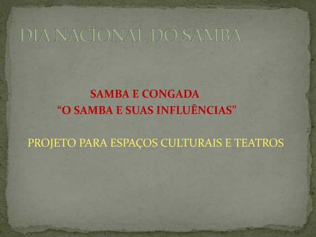 O samba e suas origens    ademir