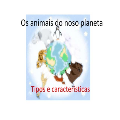 Os animais do noso planeta