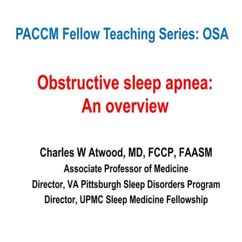 OSA overview Power Point Sleep Fellowship