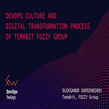 "DevOps culture and digital transformation process of Temabit Fozzy Group", Oleksandr Sapozhnikov