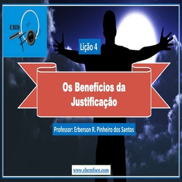 Lição 4 - Os benefícios da justificação | PDF
