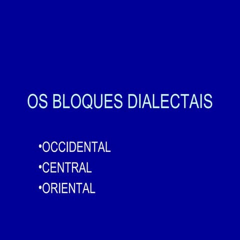 Os bloques dialectais