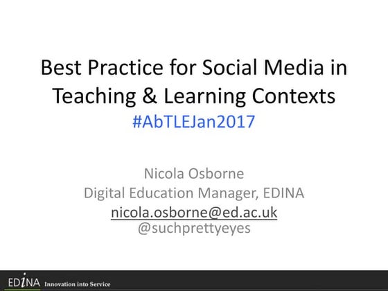 Best Practice for Social Media in Teaching & Learning Contexts - Nicola Osborne