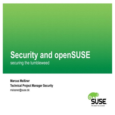 opensuse conference 2015: security processes and technologies for Tumbleweed