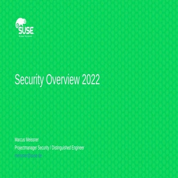 openSUSE Conference 2022: An overview over SUSE Product Security