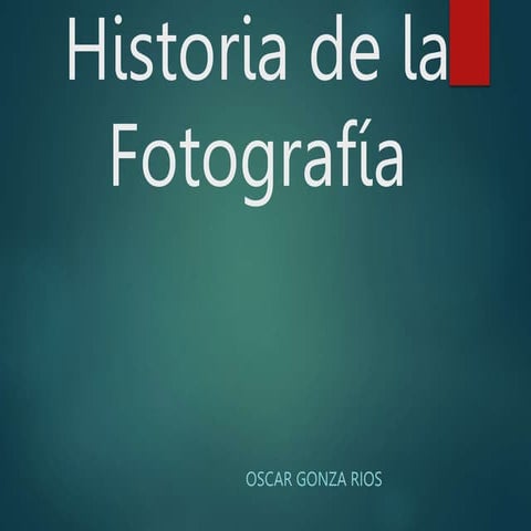OSCAR GONZA RIOS ,FOTOGRAFIA.ppt