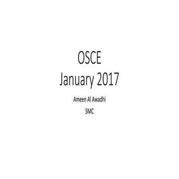 OSCE 1 and 2 combined - Dr Ameen Alawadhi