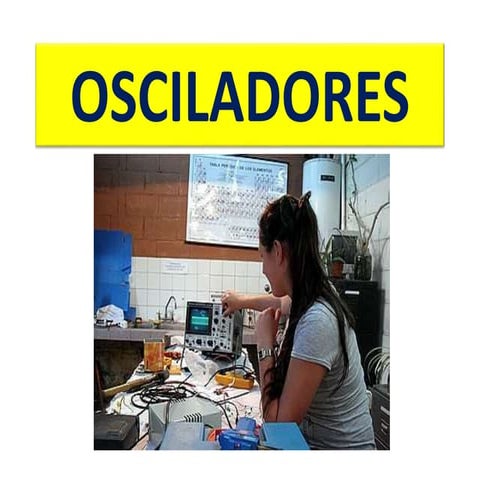  Tipos de Osciladores