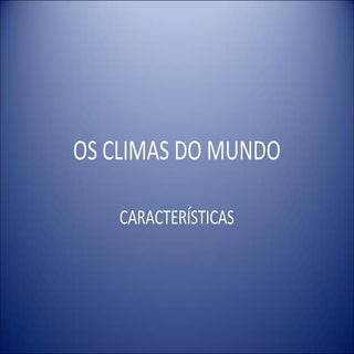Os climas do mundo