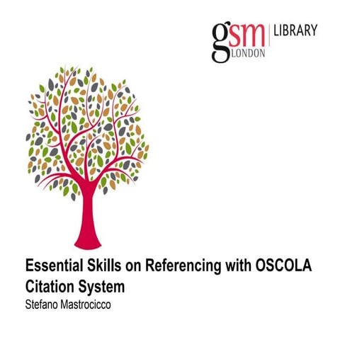 Essential Skills on Referencing with OSCOLA Citation System