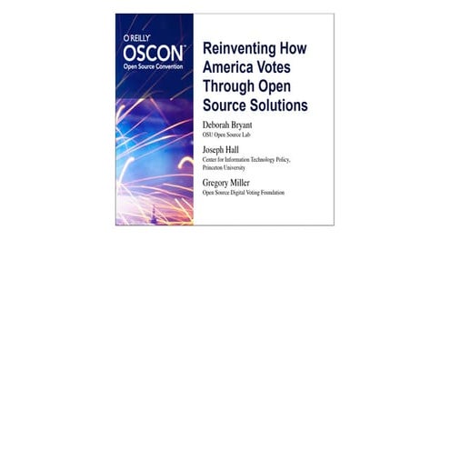 Reventing How America Votes Through Open Source Solutions - Gregory Miller OS...