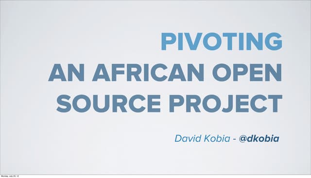 Pivoting An African Open Source Project