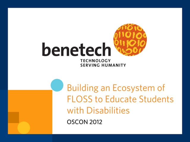 Building an Ecosystem of FLOSS to Educate Students with Disabilities