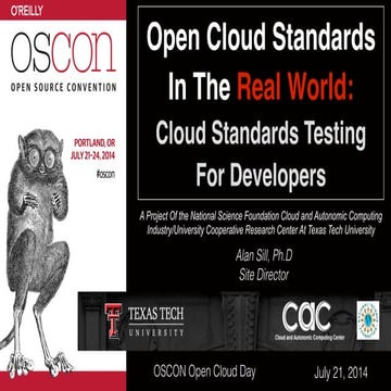 Cloud Standards in the Real World: Cloud Standards Testing for Developers