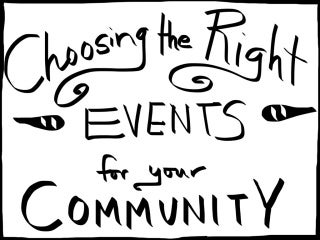 Choosing the Right Events for your Community
