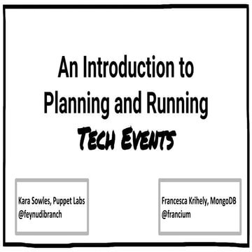 OSCON 2015 - Introduction to Planning and Running Tech Events