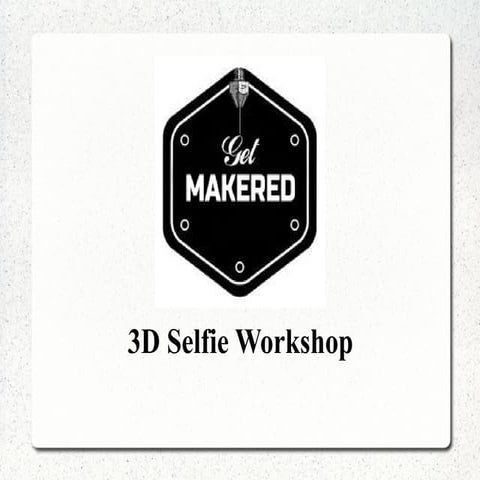 OSCON Kids GetMakered 3D Selfie Workshop