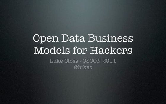 Open Data Business Models - OSCON 2011