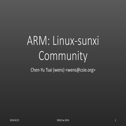 linux-sunxi - OSDC.tw 2014 Lightning Talk