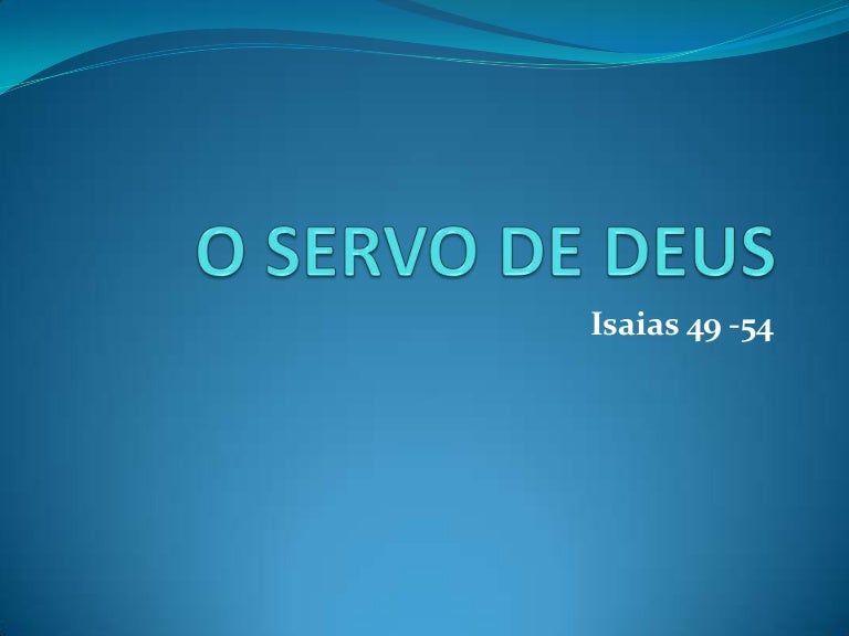 O servo de Deus