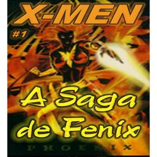 Os fabulosos x men a saga da fenix ...