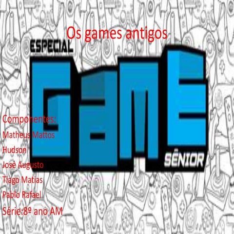Os games antigos