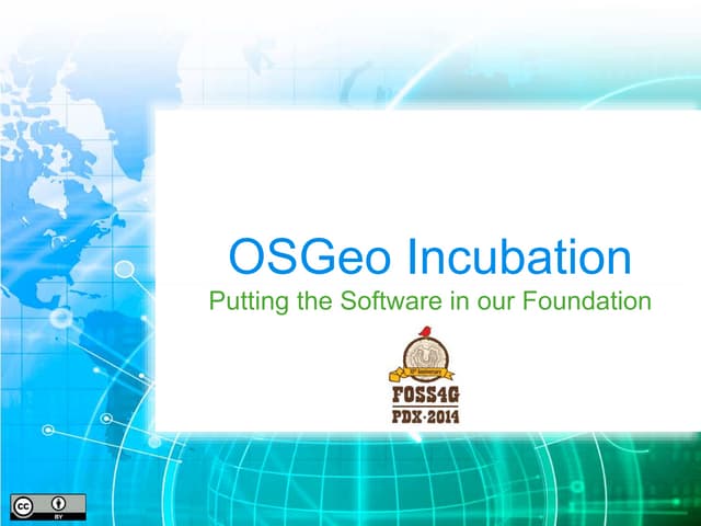 OSGeo Incubation 2014