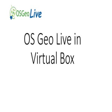 Os geo live in virtual box