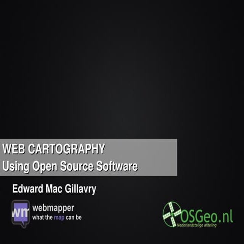 Web cartography using Open Source software
