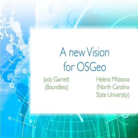 A new vision for OSGeo