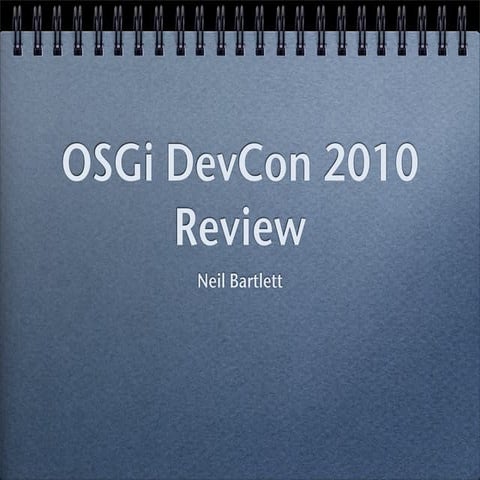 OSGi DevCon US 2010 Review