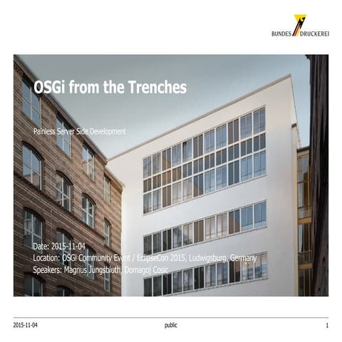 OSGi from the Trenches- Painless Server Side Development - Magnus Jungsbluth ...