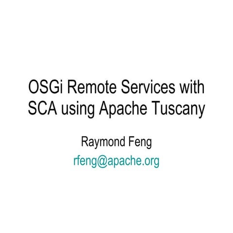 OSGi Remote Services With SCA using Apache Tuscany
