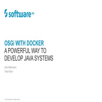 OSGi with Docker - a powerful way to develop Java systems - Udo Hafermann (So...