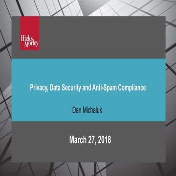 Privacy, Data Security and Anti-Spam Compliance