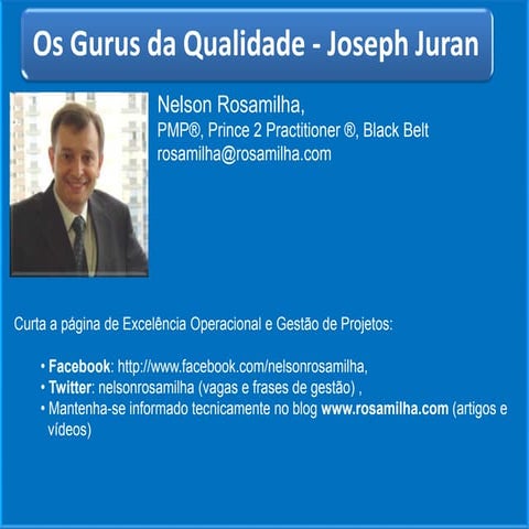 Os gurus da qualidade  - Joseph Juran