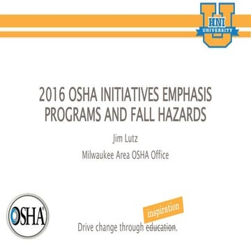 OSHA Initiatives Emphasis Programs and Fall Hazards