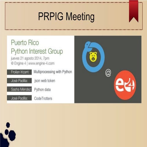 August 2014 Meeting of Puerto Rico Python Interest Group