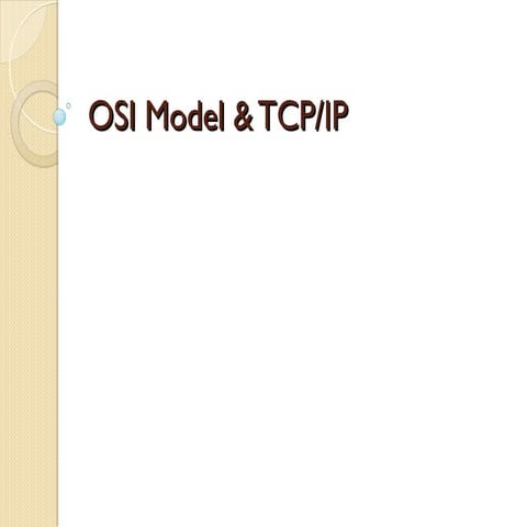 OSI and TCPIP Model | PPTX