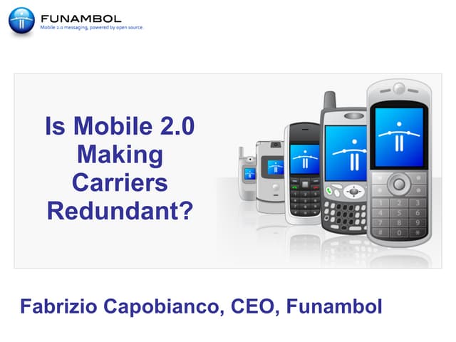 Is Mobile 2.0 making carriers redundant?