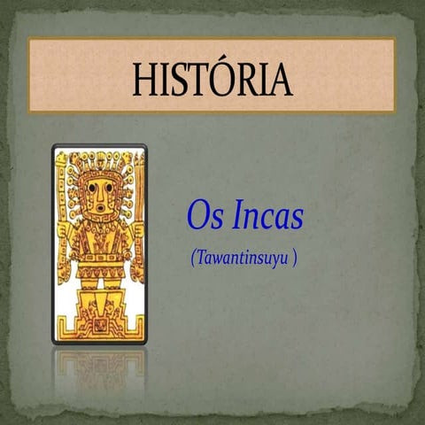 Os Incas - Prof.Altair Aguilar