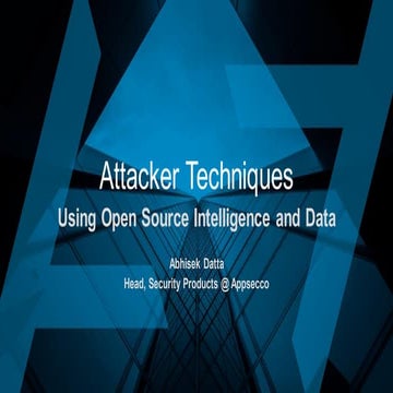 (SACON) Nilanjan, Jitendra chauhan & Abhisek Datta - How does an attacker kno...