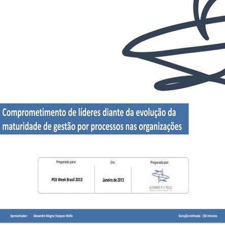 Os Líderes e a Evolução da Maturidade em BPM