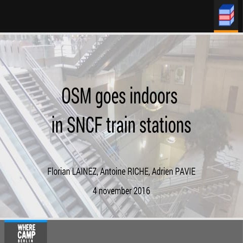Osm goes indoors - Where Camp Berlin 2016